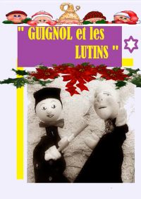 Guignol et les lutins. Du 21 au 23 décembre 2013 à Nice. Alpes-Maritimes.  15H00